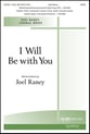 I Will Be With You SATB choral sheet music cover